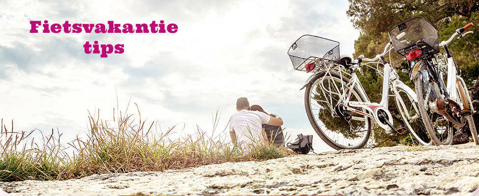 fietsvakantie tips