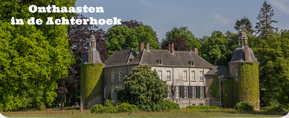 onthaasten in de Achterhoek