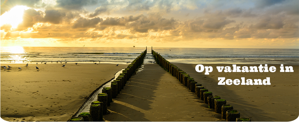 op vakantie in Zeeland